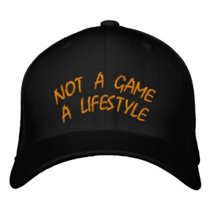 NOT A GAME A LIFESTYLE EMBROIDERED HAT
