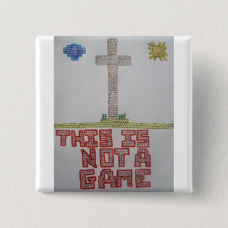 Not a Game Button