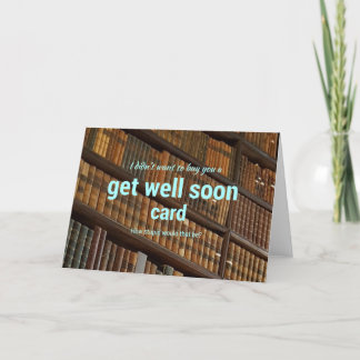 Not a Get Well Card