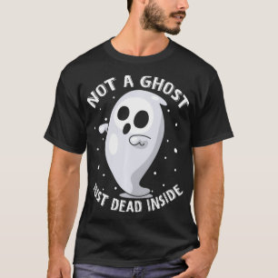 Not a Ghost Just Dead Inside, Whooo Costume  T-Shirt
