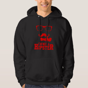 Not A Hipster Moustache Freethinker Hippies Free S Hoodie