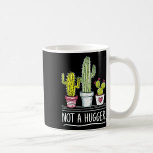 Not A Hugger Cactus Joke Coffee Mug