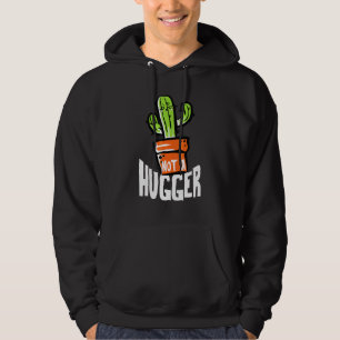 Not A Hugger Funny Cactus Sarcastic Hoodie