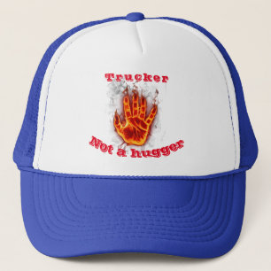 Not a hugger trucker hat