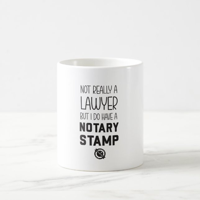 Not a Lawyer Notary Public Mug Funny (Center)