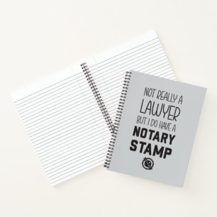 Not a Lawyer Notary Public Notebook Gift