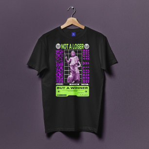 Not a Loser but a Winner T-Shirt