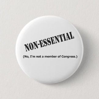 Not a member of Congress 6 Cm Round Badge