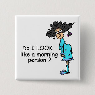 Not A Morning Person 15 Cm Square Badge