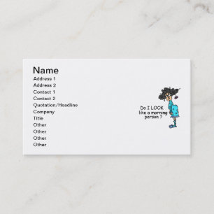 Not A Morning Person Business Card