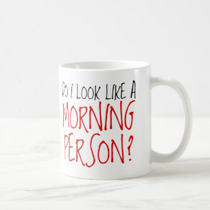 Not A Morning Person Coffee Mug