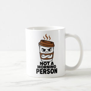 Not A Morning Person Coffee Mug Funny Introvert