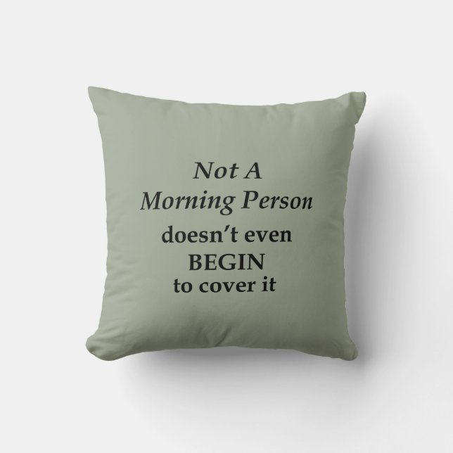 Not A Morning Person Cushion (Front)