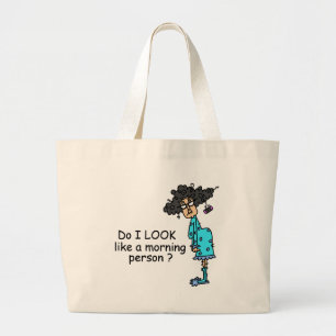 Not A Morning Person Large Tote Bag