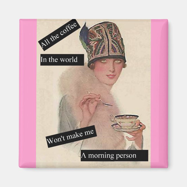 Not A Morning Person Magnet (Front)