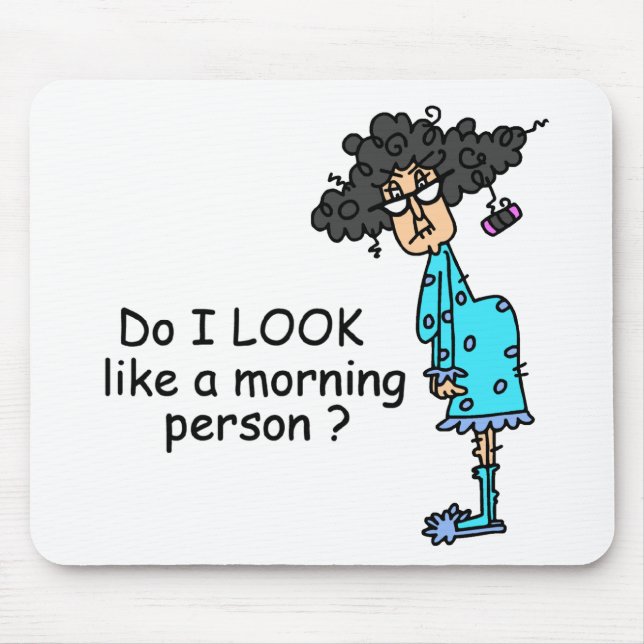 Not A Morning Person Mouse Mat (Front)