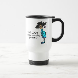 Not A Morning Person Travel Mug