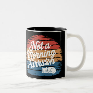 Not a Morning Purrson Funny Cat Mug