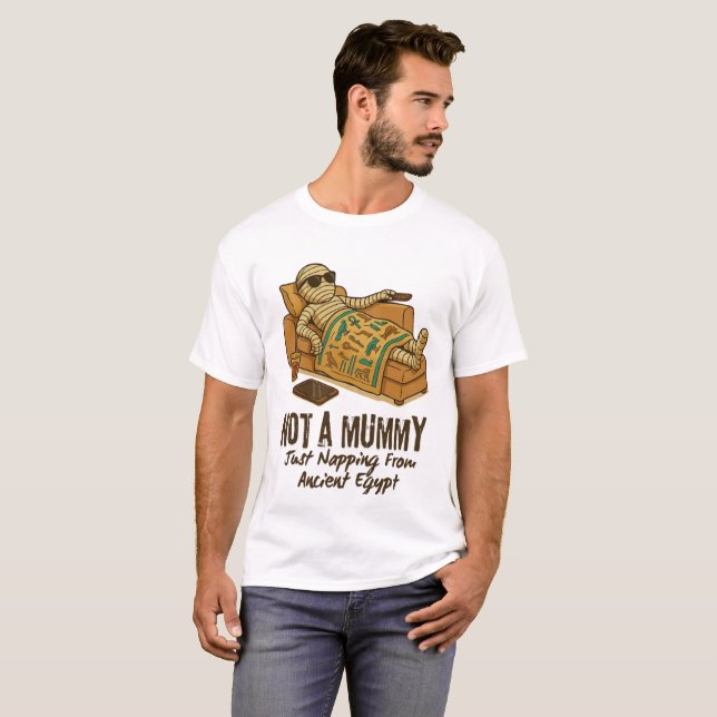 Not a Mummy  / T-shirt  (Front Full)
