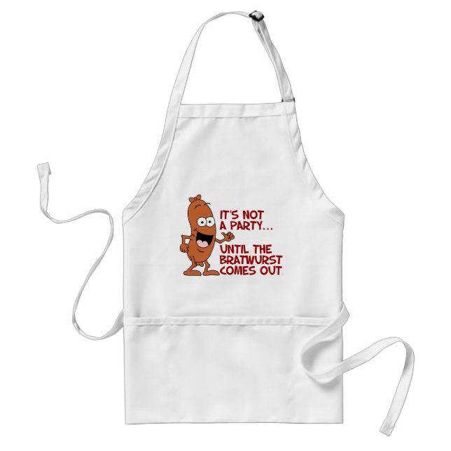Not A Party Bratwurst German Sausage Standard Apron (Front)