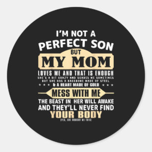 Not a perfect son but mom loves mother's day men classic round sticker