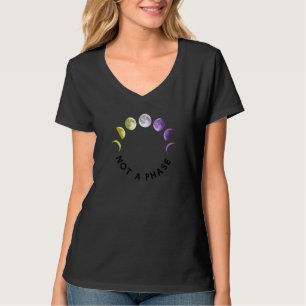 Not A Phase Agender Non Binary T-Shirt