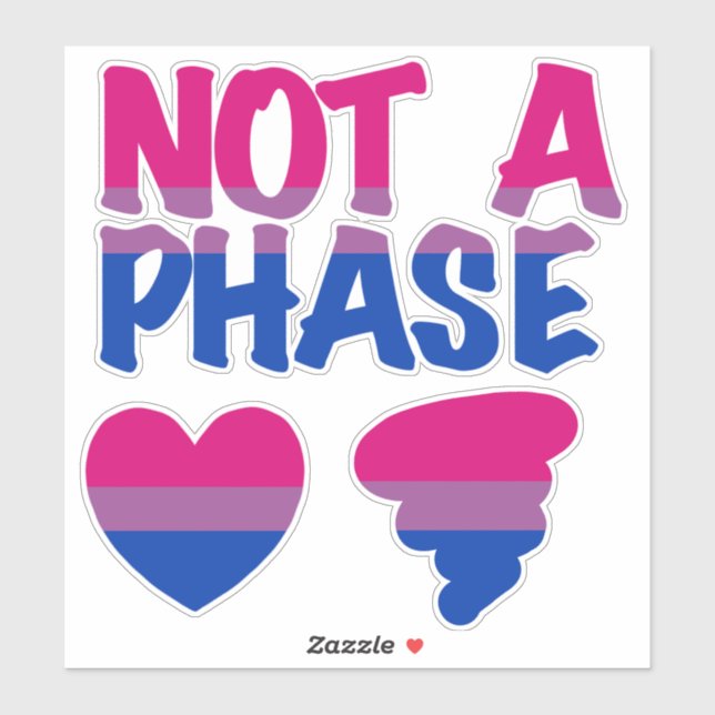 Not A Phase Bisexual  (Sheet)