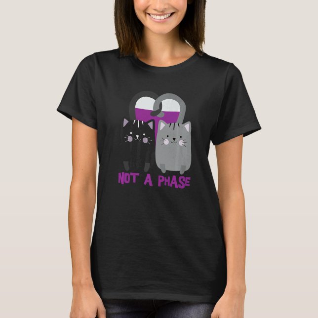 Not A Phase Cats Asexuality Ace Pride Lgbtq T-Shirt (Front)