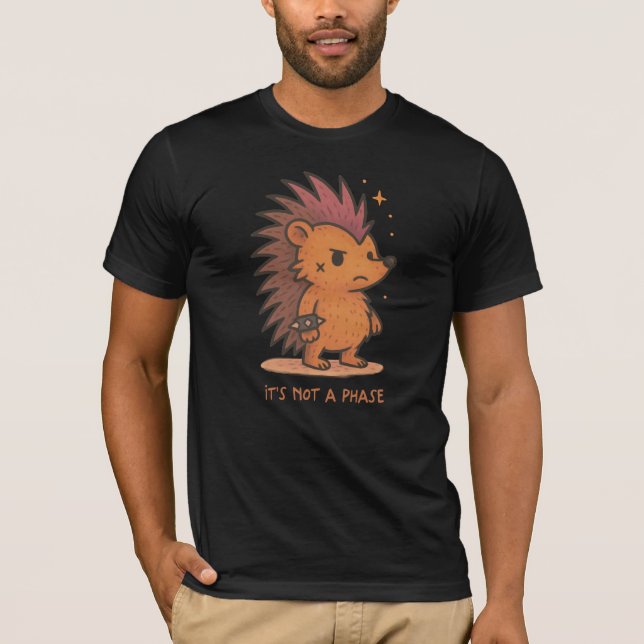 Not a Phase cute hedgehog emo T-shirt (Front)