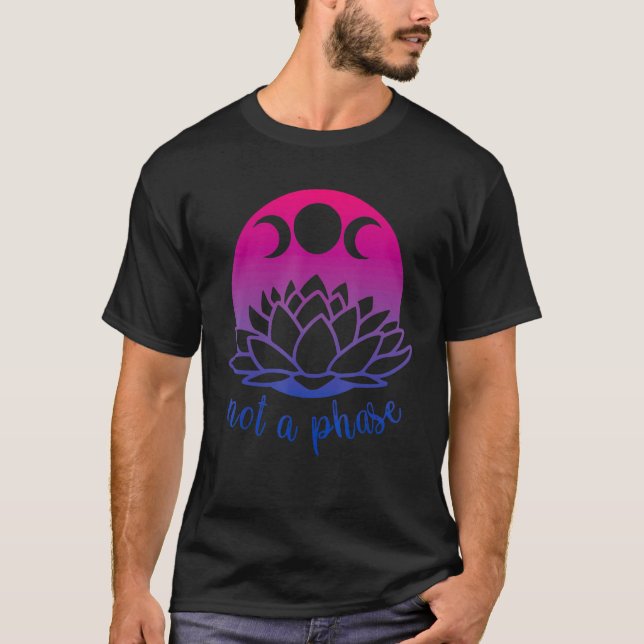 Not A Phase Moon Lgbt Trans Pride Bisexual Flower  T-Shirt (Front)