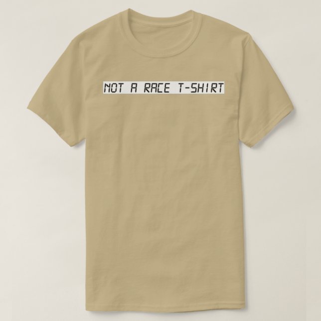Not a race t T-Shirt (Design Front)