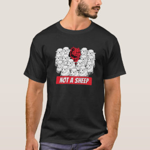Not A Sheep I'm Not One Of The Sheep Patriotic T-Shirt