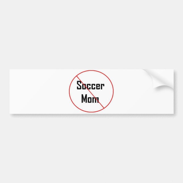Not a Soccer Mum Bumper Sticker (Front)
