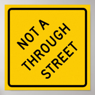 Not a Through Street Highway Sign