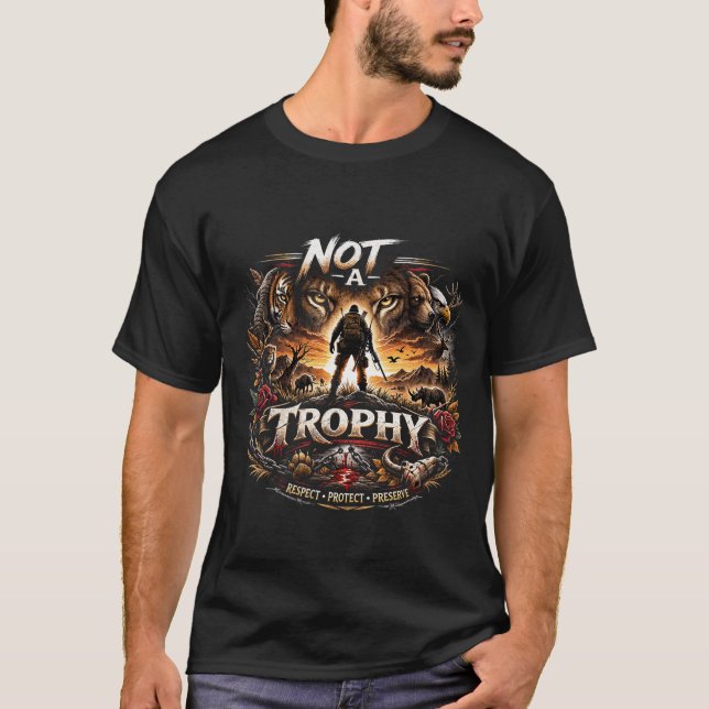 Not a Trophy T-Shirt (Front)
