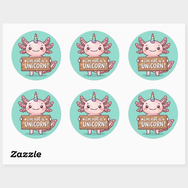 Not A Unicorn Axolotl Sticker - Create Your Own (Sheet)