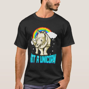 Not A Unicorn Rhinoceros Rainbow Funny Rhino Lover T-Shirt