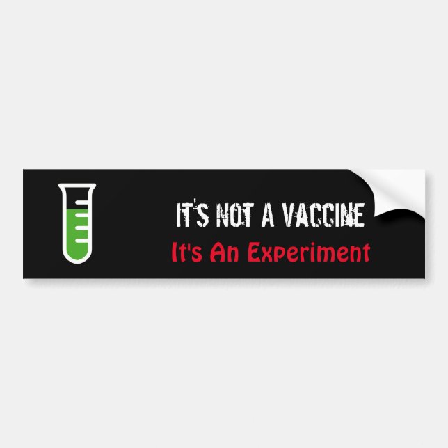 Not a Vaccine Bumper Sticker (Front)