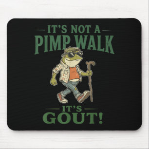 Not A Walk Gout Frog Funny Old Man Medical Design Mouse Mat