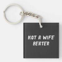 Not a Wife Beater
