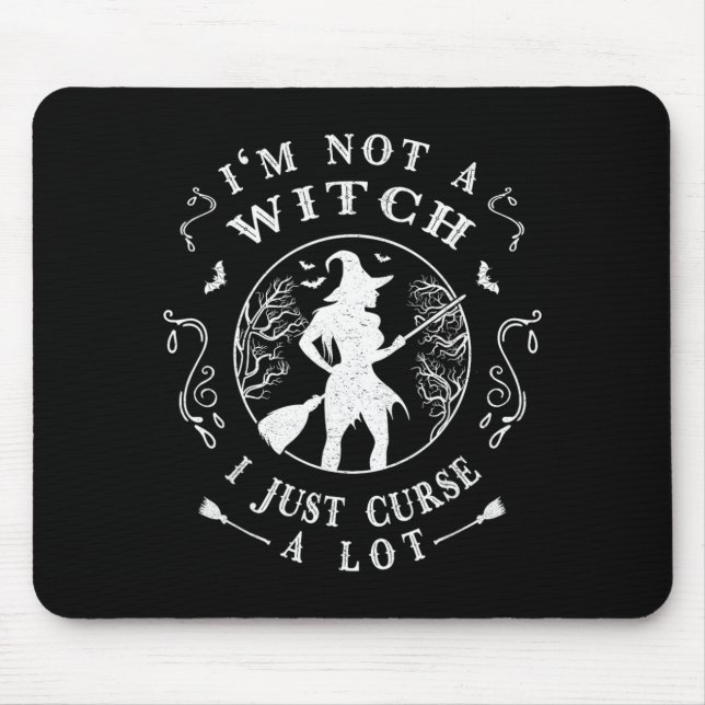 Not a Witch Curse a Lot - Funny Halloween Witch Mouse Mat (Front)
