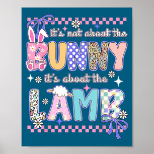 Not about the bunny christian jesus lamb bible poster