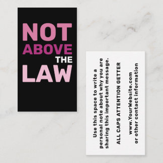 Not Above the Law President Trump Corruption Business Card