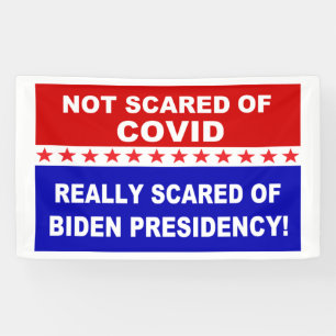 Not Afraid Of Covid Banner