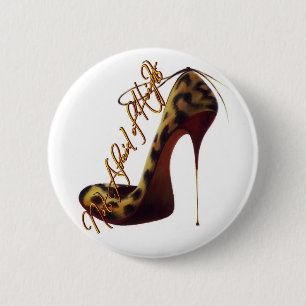 "Not Afraid of Heights" Tres Chic High Heel Design 6 Cm Round Badge