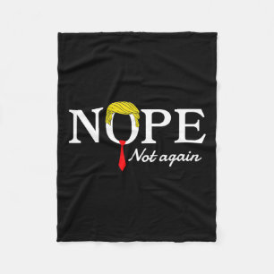 Not Again Funny Sarcastic Trump Statement Usa Humo Fleece Blanket