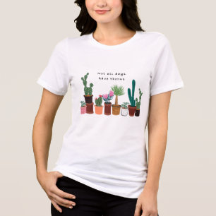 Not All Days Have Thorns Cactus Floral Tri-Blend Shirt