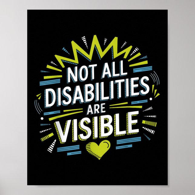 Not All Disabilities Are Visible Cool Invisible Di Poster (Front)