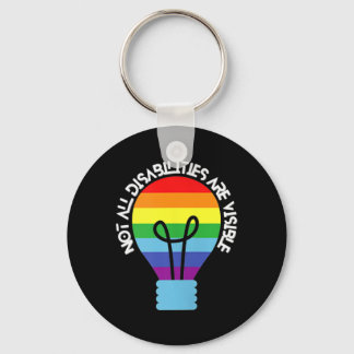 Not All Disabilities Are Visible Disabilities Awa Key Ring