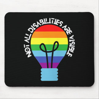 Not All Disabilities Are Visible Disabilities Awa Mouse Mat